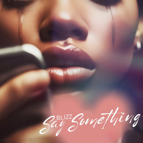 Say Something (Explicit)