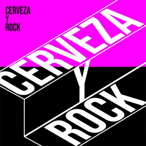 Cerveza y Rock (Explicit)