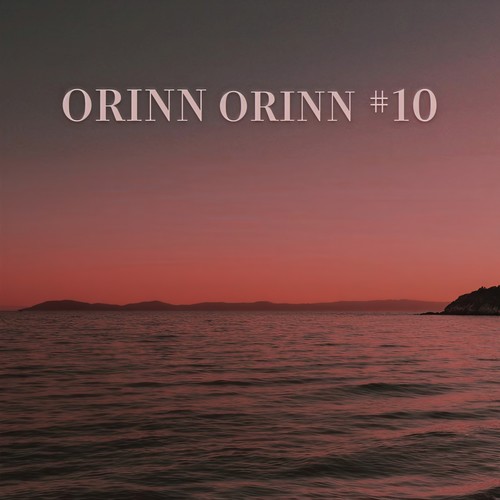 Orinn Orinn, Vol. 10