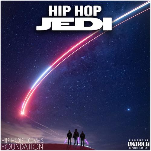 Hip Hop Jedi (Explicit)