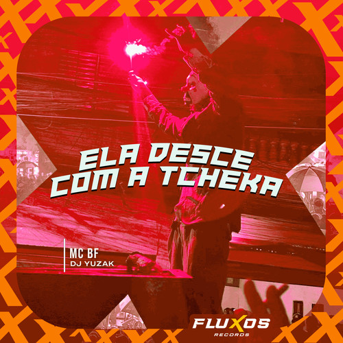 Ela Desce Com a Tcheka (Explicit)