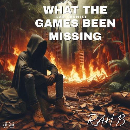 WHAT THE GAMES BEEN MISSING (Explicit)