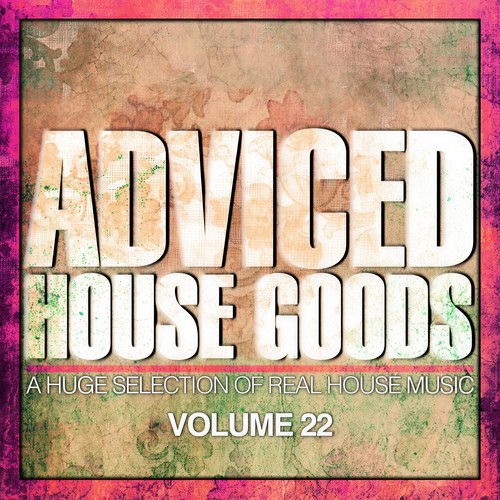 Adviced House Goods, Vol. 22