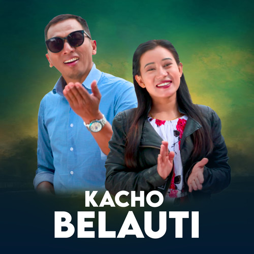 Kacho Belauti (Freestyle)