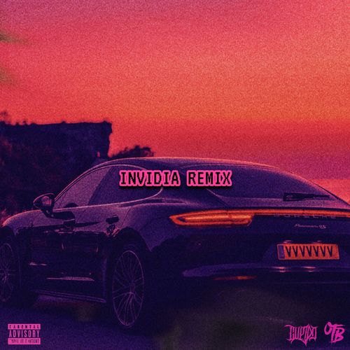 INVIDIA (RMX) [Explicit]