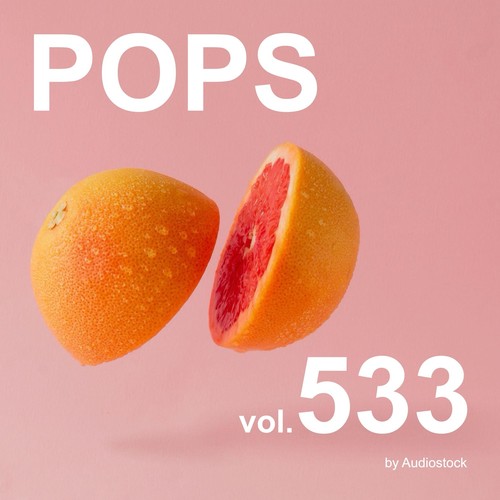 POPS, Vol. 533 -Instrumental BGM- by Audiostock