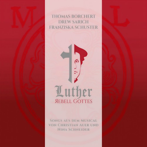 Luther - Rebell Gottes