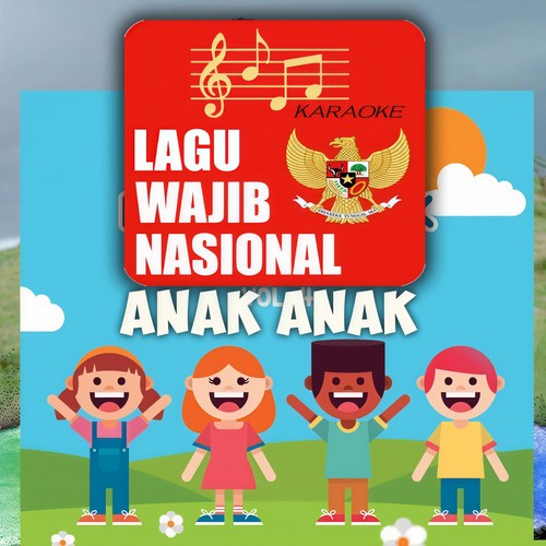 Lagu Wajib Nasional Anak Anak (Karaoke)