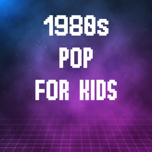 1980s Pop For Kids