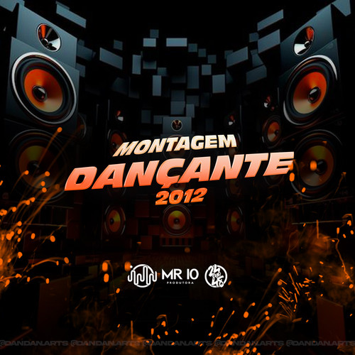 Montagem Dançante 2012 (Explicit)