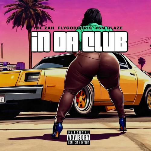 In Da Club (feat. YSM Blaze & FlygodChris) [Remix] [Explicit]