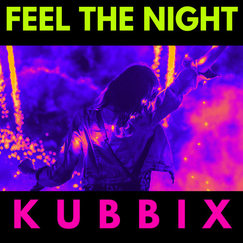 Feel The Night