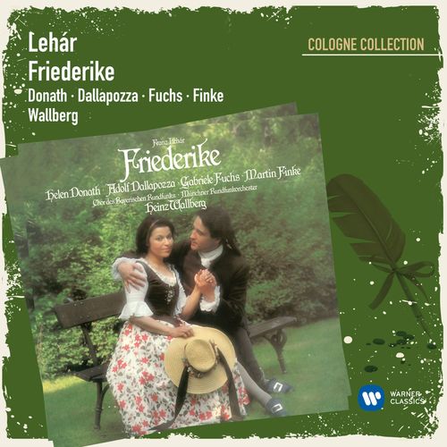 Lehár: Friederike (Cologne Collection)