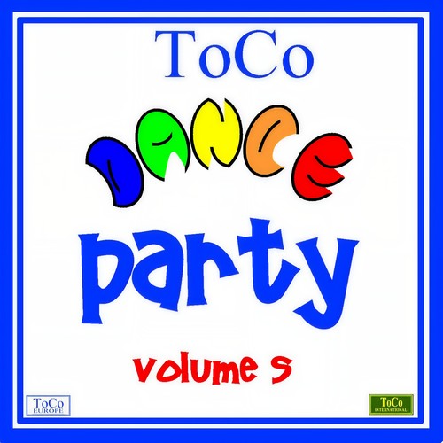 Toco dance party, vol. 5