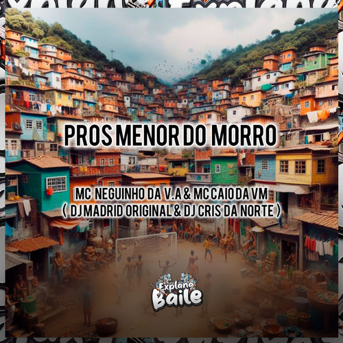 Pros Menor do Morro (Explicit)