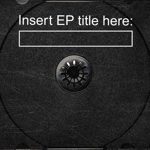 Insert EP Title Here: [Extended] (Explicit)