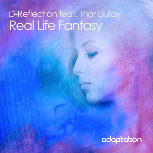 Real Life Fantasy (feat. Thor Dulay)