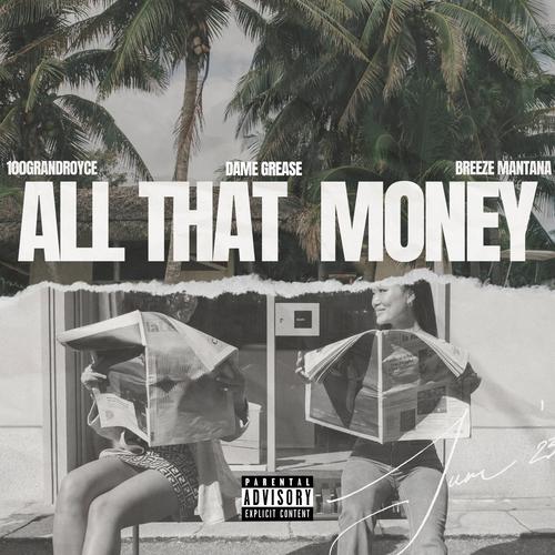 All That Money (Explicit)