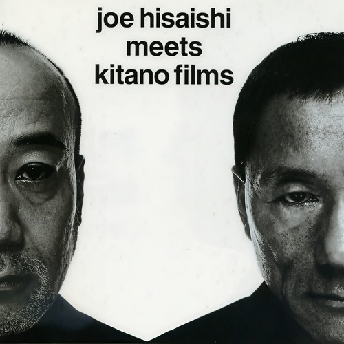 Joe Hisaishi Meets Kitano Films