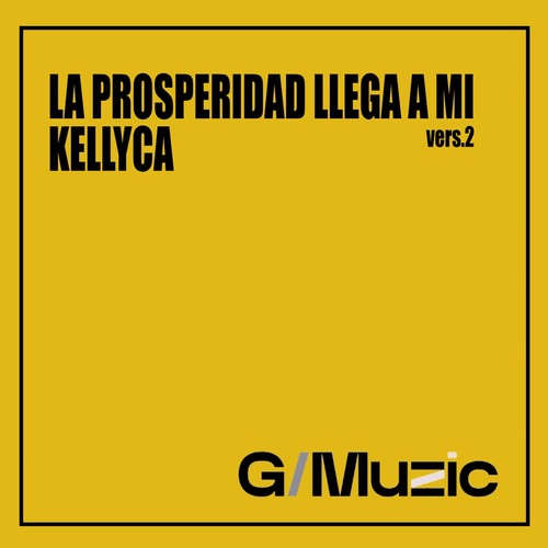 LA PROSPERIDAD LLEGA A MI 2
