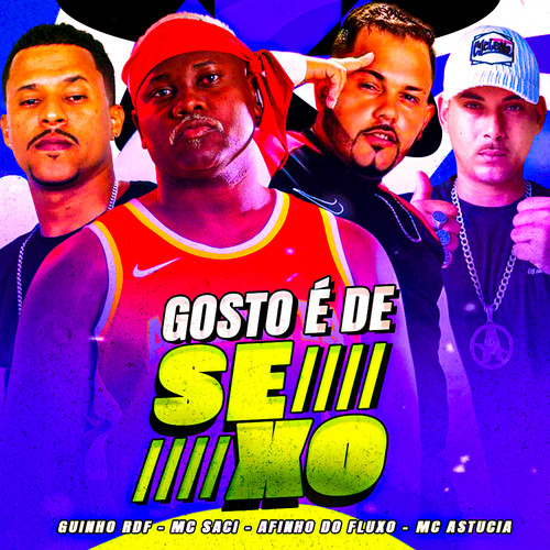 Gosto É de Sexo (Explicit)