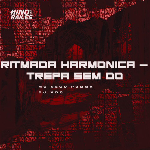 Ritmada Harmonica - Trepa Sem Dó (Explicit)