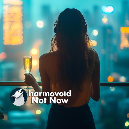 Not Now