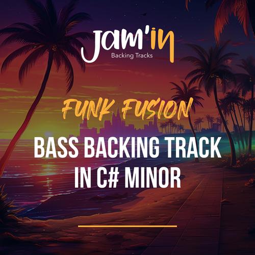 Funk Fusion Bass Backing Track in C# Minor