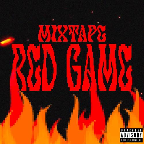 REDGAME MIXTAPE VOL 1 (Explicit)