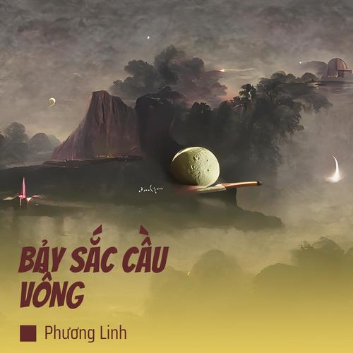 BẢY SẮC CẦU VỒNG