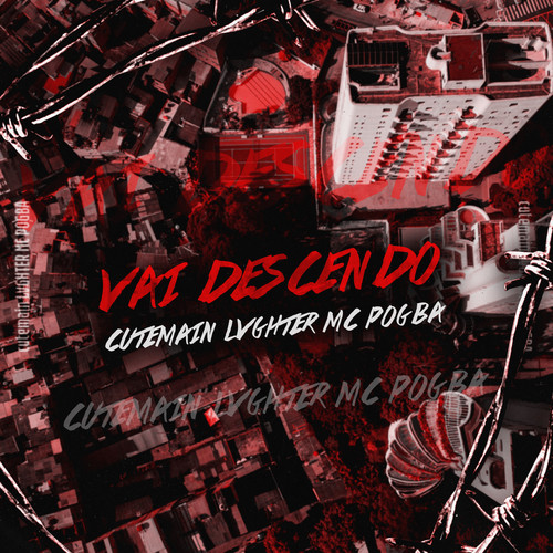 VAI DESCENDO (Explicit)