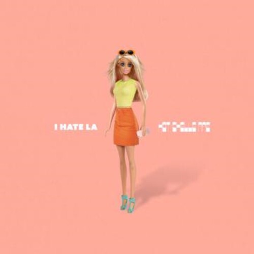 I Hate LA (Explicit)