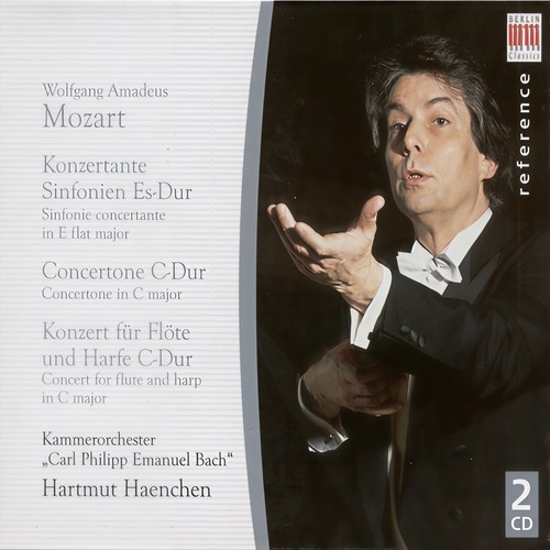 Wolfgang Amadeus Mozart: Sinfonia concertantes, K. 297b and 364 / Concerto for Flute and Harp / Concertone, K. 190