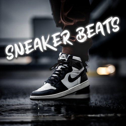 Sneaker Beats (Explicit)