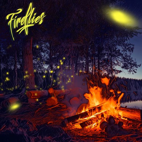 Fireflies (Explicit)