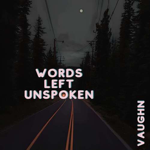 Words Left Unspoken