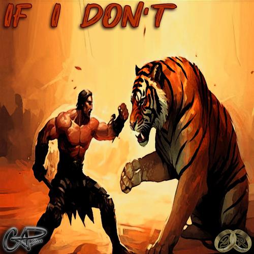 IF I DON'T (Explicit)