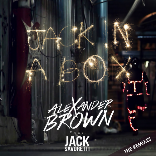 Jack In A Box (The Remixes)