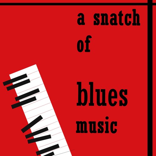 A Snatch of Blues Music (Stand By Me)