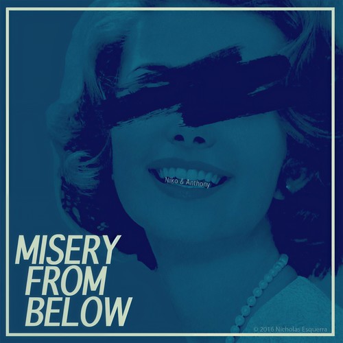 Misery from Below