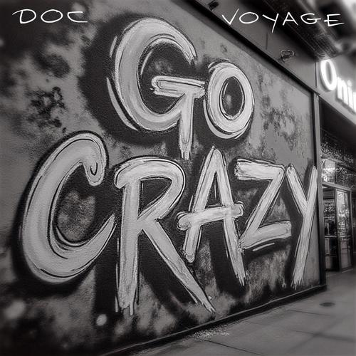 Go Crazy (Explicit)