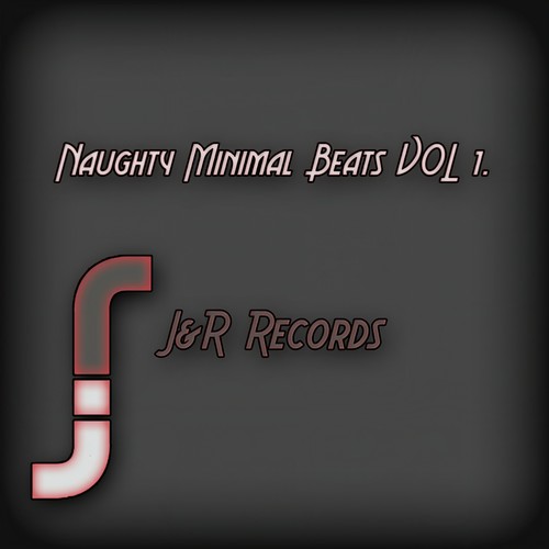 Naughty Minimal Beats VOL 1.