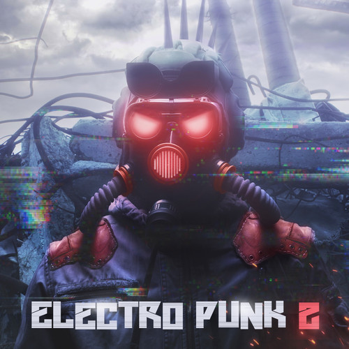 Electro Punk 2 (Explicit)