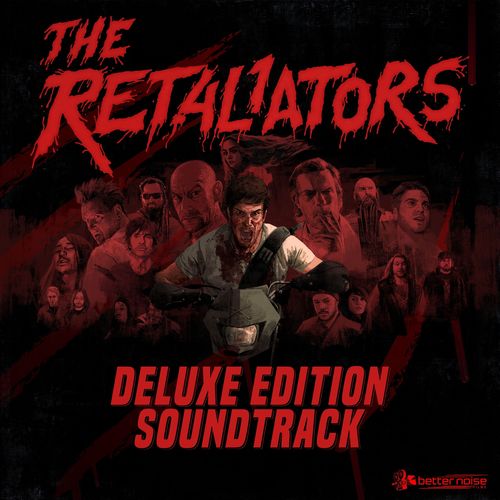 The Retaliators Deluxe (Music from the Motion Picture) [Explicit]