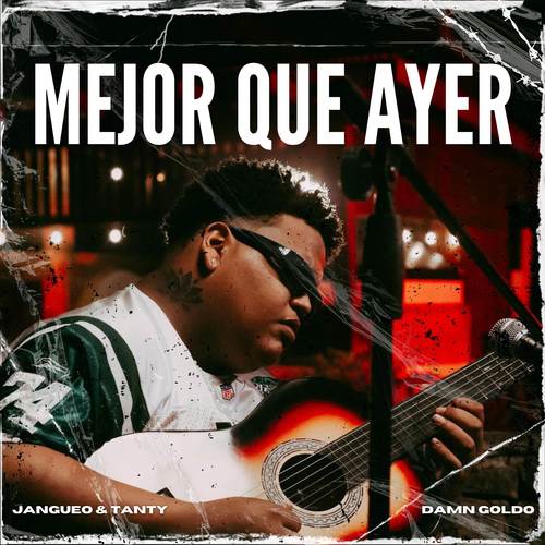 Mejor Que Ayer (Explicit)
