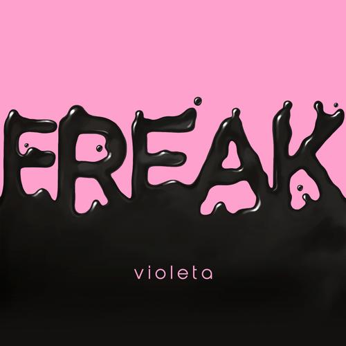 Freak (Explicit)