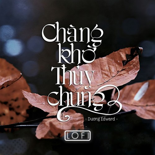 Chàng Khờ Thủy Chung