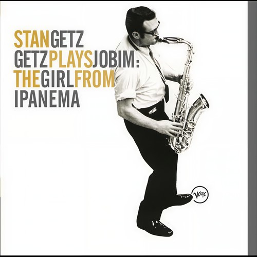 Getz Plays Jobim: The  Girl From Ipanema