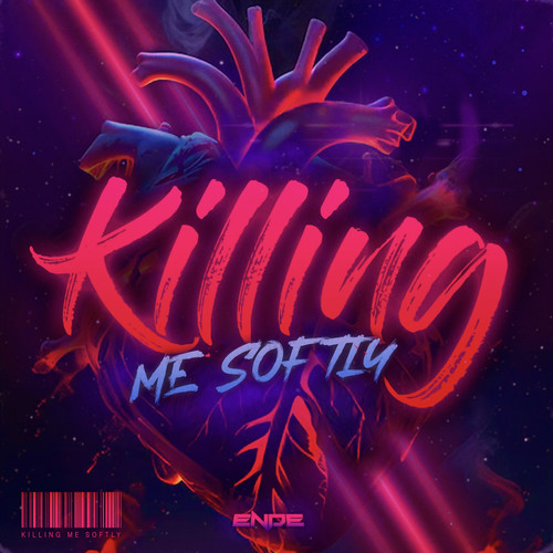 Killing Me Softly
