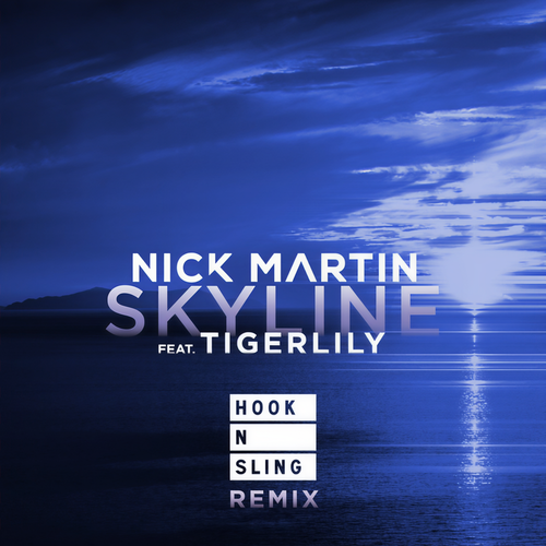 Skyline (Hook N Sling Remix)